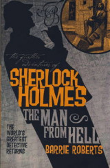 The Further Adventures of Sherlock Holmes Man from Hell
