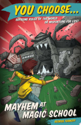 You Choose 2: Mayhem at Magic School