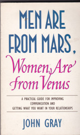 Men are from mars, women are from venus