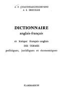 Dictionnaire anglais-français et lexique français-anglais des termes politiques, juridiques et économiques