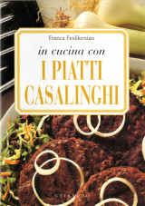 In cucina con i piatti casalinghi