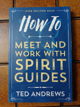 How to meet and work with spirit guides