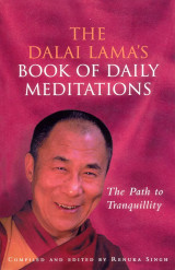 The Dalai Lama's Book of Daily Meditations The Path to TranquillityMeditations