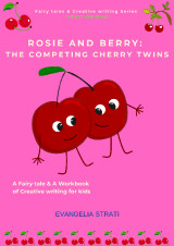 Rosie and Berry: The competing cherry twins