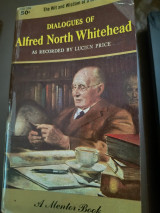 Dialogues of Alfred North Whitehead, as Recorded