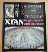 Xi'an in Pictures and Stories