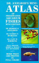 Dr. Axelrod's Mini-atlas of Freshwater Aquarium Fishes