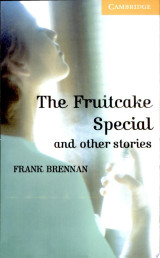 The Fruitcake Special and Other Stories