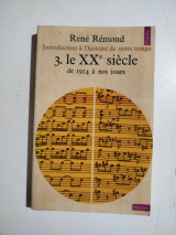 Introduction à l'histoire de notre temps, tome 3: Le XXe siècle de 1914 à nos jours - Tome 3