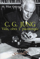 C.G. Jung. Vida. obra y psicoterapia