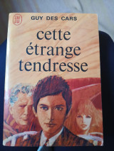 Cette strange tendresse