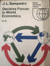 Decisive Forces in World Economics