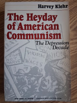 The Heyday of American Communism. The Depression Decade