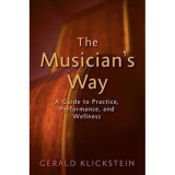 The musician's way