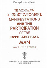 The meaning of educational manifestations and the participation of the intellectual man and four artists