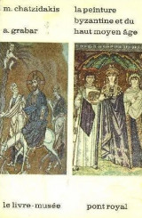 La Peinture Byzantine Et Du Haut Moyen Age