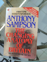 Anthony Sampson the Changing Anatomy of Britain