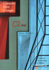 Connaitre Faire Changer C2 Oral (+3cd)