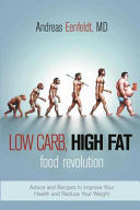 Low Carb, High Fat Food Revolution