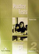 Practice Tests for the Revised CPE 2: Student's Book
