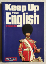 Keep Up your English - 1978 - W Stannard Allen - (Κωδ. Φ075).