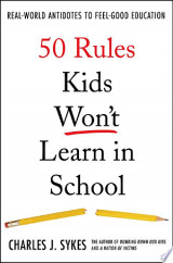 50 Rules Kids Won't Learn in School