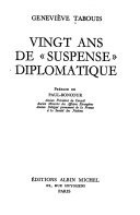 Vingt Ans de "suspense" Diplomatique