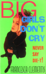 Big Girls Don't Cry