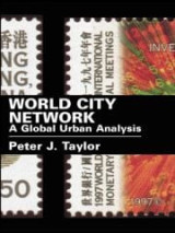 World City Network. A Global Urban Analysis