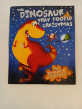 The Dinosaur that pooped Christmas.