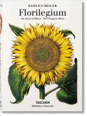 Basilius Besler's Florilegium. the Book of Plants