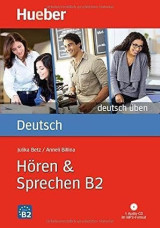 Deutsch uben: Horen & Sprechen B2 - Buch & MP3-CD
