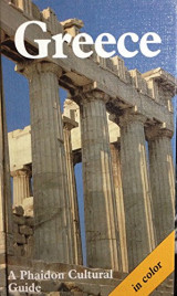 Greece: A Phaidon Cultural Guide (English and German Edition)