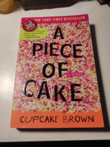 A Piece of Cake: A Memoir