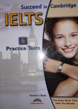 Succeed In Cambridge Ielts 6