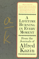 A Lifetime Burning in Every Moment