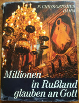 Εκατομμύρια Ρώσσοι πιστεύουν στον Θεό ( Millionen in Russland glauben an Gott )