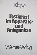 Festigkeit im Apparate- und Anlagenbau.