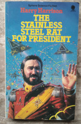 The Stainless Steel Rat For President