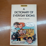 A dictionary of everyday idioms
