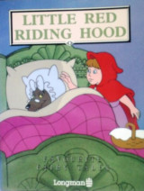 Little Red Riding Hood - Longman Favourite Fairy Tales Level 2
