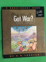 Got War?