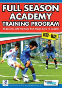 Full Season Academy Training Program U13-15 - 48 Sessions (245 Practices) from Italian Series 'a' Coaches