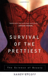 Survival of the Prettiest