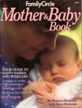 Mother and Baby Book: Your Guide to Happy Babies and Toddlers