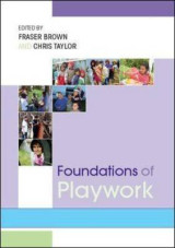 Foundations Of Playwork