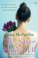 The Space Between Us - Anna McPartlin (Άριστη Κατάσταση - Αγγλική Έκδοση)