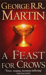 A Feast for Crows Bk. 4 Song of Ice and Fire