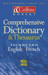 Collins-Robert Comprehensive Dictionary and Thesaurus: English-French v.2 (Vol 2)