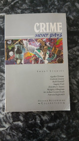 Oxford Bookworms Collection: Crime Never Pays